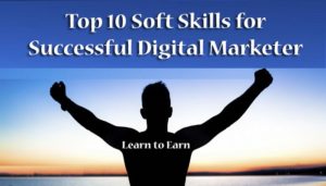 Soft Skills for Successful Digital Marketer 2018